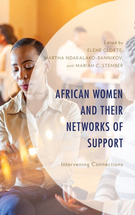 African Women and Their Networks of Support: