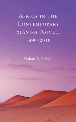 Africa in the Contemporary Spanish Novel,