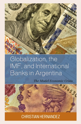 Globalization, the IMF, and International Banks