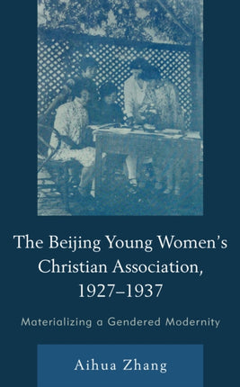 The Beijing Young Women’s Christian Association,