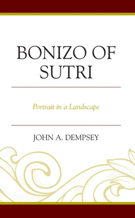 Bonizo of Sutri: Portrait in a Landscape