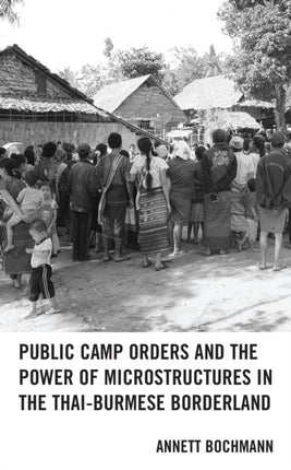 Public Camp Orders and the Power of