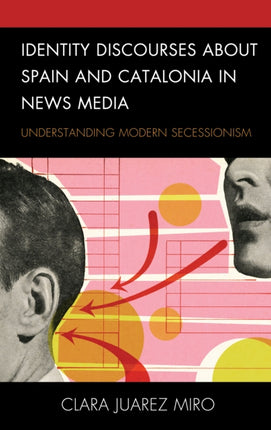 Identity Discourses about Spain and Catalonia in
