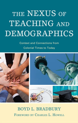 The Nexus of Teaching and Demographics: Context