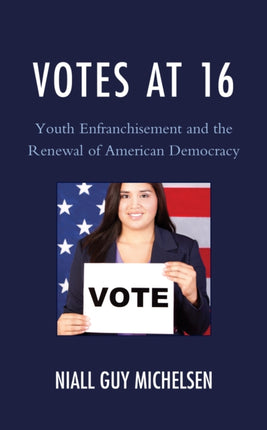 Votes at 16: Youth Enfranchisement and the