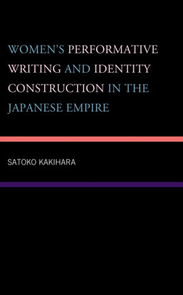 Women's Performative Writing and Identity