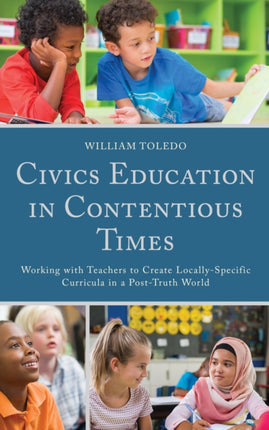 Civics Education in Contentious Times: Working