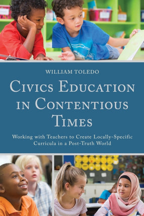 Civics Education in Contentious Times: Working