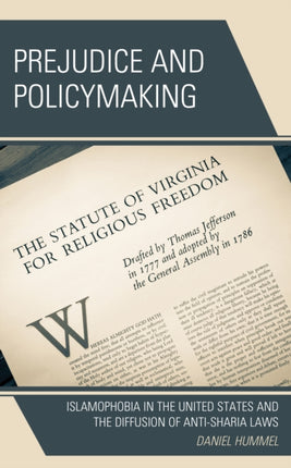 Prejudice and Policymaking: Islamophobia in the