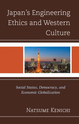 Japan's Engineering Ethics and Western Culture: