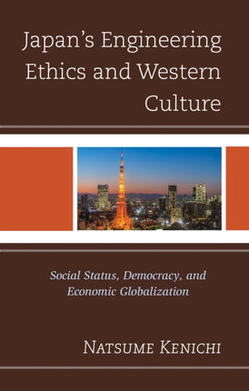 Japan's Engineering Ethics and Western Culture: