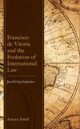 Francisco de Vitoria and the Evolution of