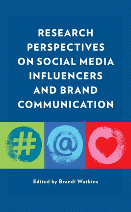 Research Perspectives on Social Media Influencers