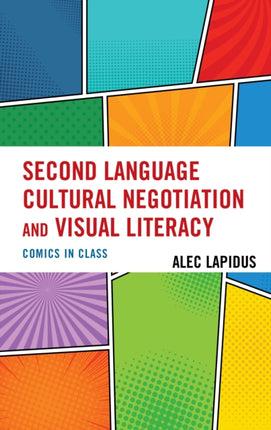 Second Language Cultural Negotiation and Visual