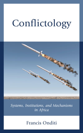 Conflictology: Systems, Institutions, and
