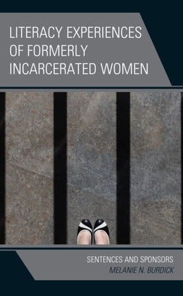 Literacy Experiences of Formerly Incarcerated
