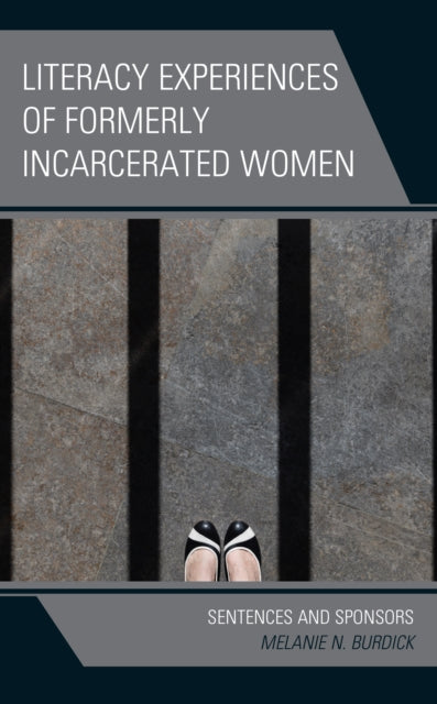 Literacy Experiences of Formerly Incarcerated