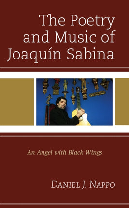 The Poetry and Music of Joaquín Sabina: An Angel