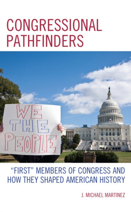 Congressional Pathfinders:  First  Members of