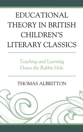 Educational Theory in British Children’s Literary