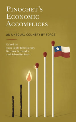 Pinochet's Economic Accomplices: An Unequal