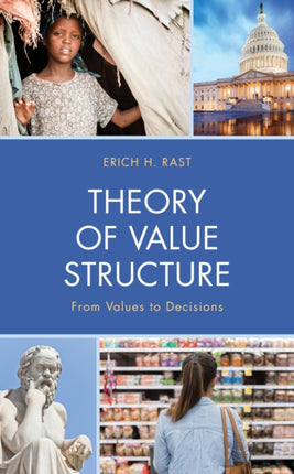 Theory of Value Structure: From Values to