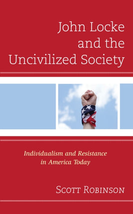 John Locke and the Uncivilized Society: