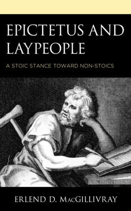 Epictetus and Laypeople: A Stoic Stance toward