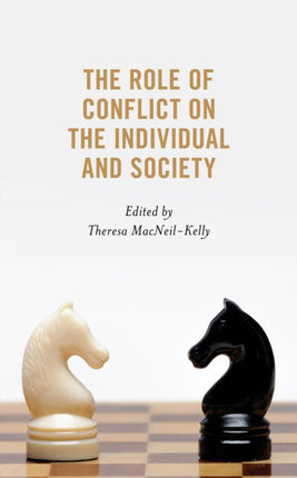 The Role of Conflict on the Individual and