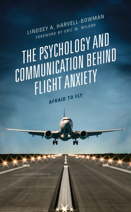 The Psychology and Communication Behind Flight