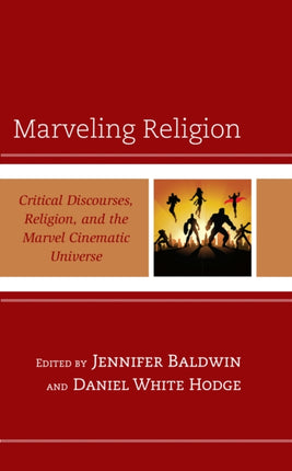 Marveling Religion: Critical Discourses,