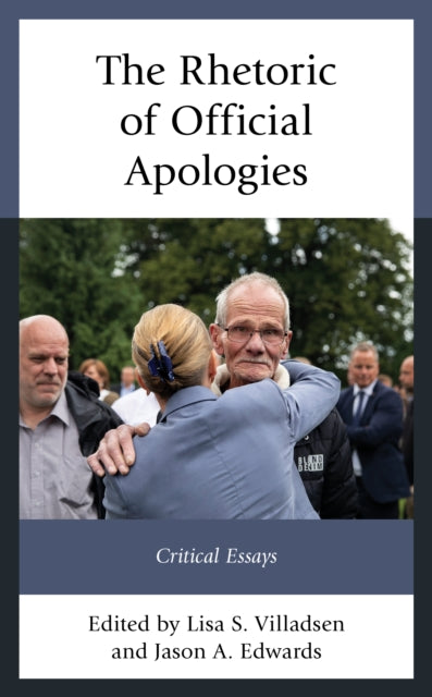 The Rhetoric of Official Apologies: Critical