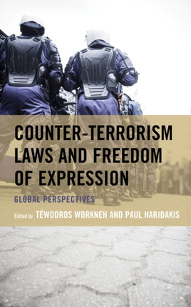 Counter-Terrorism Laws and Freedom of Expression: