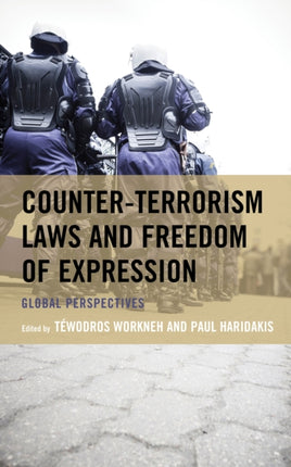 Counter-Terrorism Laws and Freedom of Expression:
