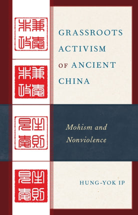 Grassroots Activism of Ancient China: Mohism and