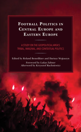 Football Politics in Central Europe and Eastern