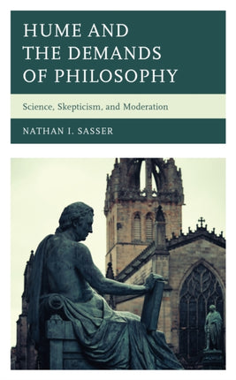 Hume and the Demands of Philosophy: Science,