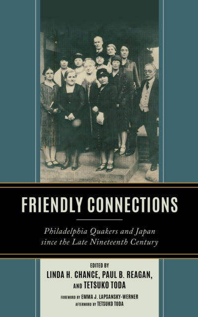 Friendly Connections: Philadelphia Quakers and