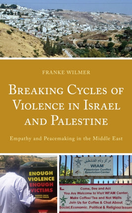 Breaking Cycles of Violence in Israel and