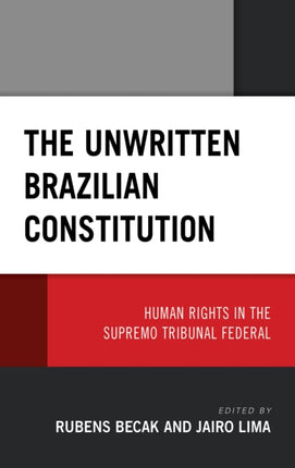 The Unwritten Brazilian Constitution: Human