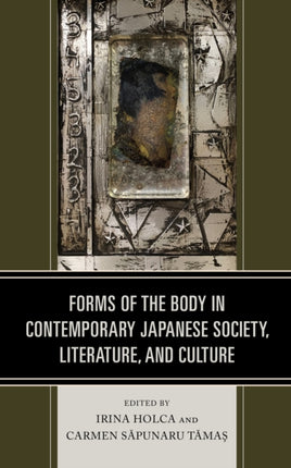 Forms of the Body in Contemporary Japanese