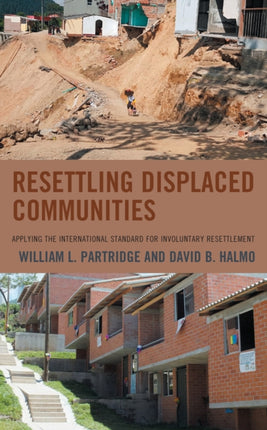 Resettling Displaced Communities: Applying the