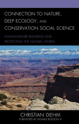 Connection to Nature, Deep Ecology, and