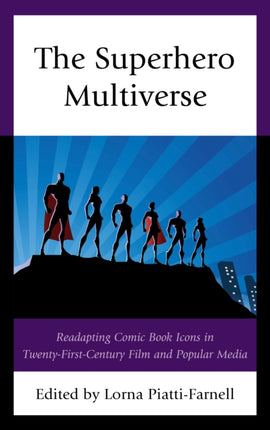 The Superhero Multiverse: Readapting Comic Book