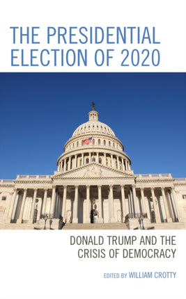 The Presidential Election of 2020: Donald Trump