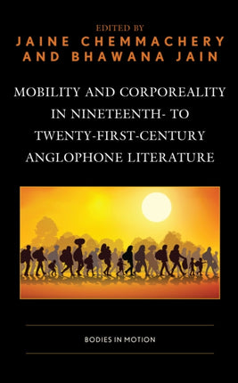 Mobility and Corporeality in Nineteenth- to
