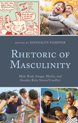 Rhetoric of Masculinity: Male Body Image, Media,