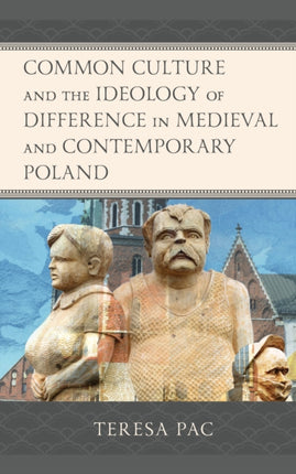 Common Culture and the Ideology of Difference in