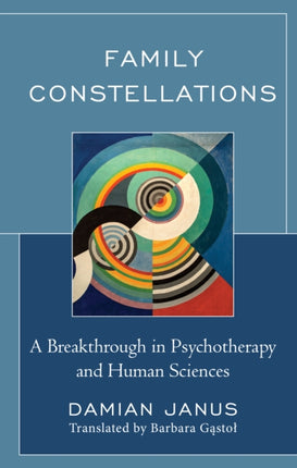 Family Constellations: A Breakthrough in