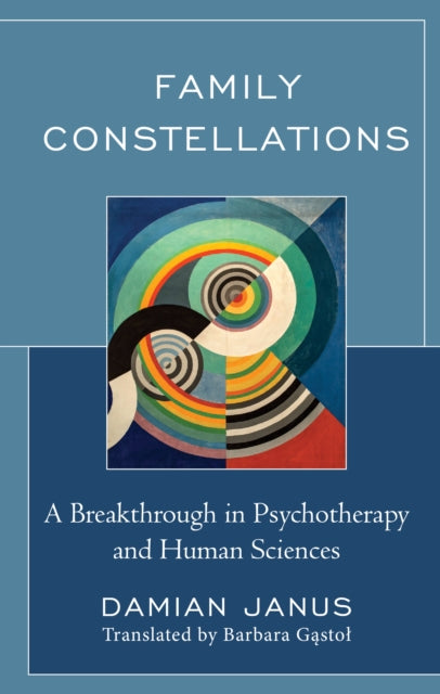 Family Constellations: A Breakthrough in